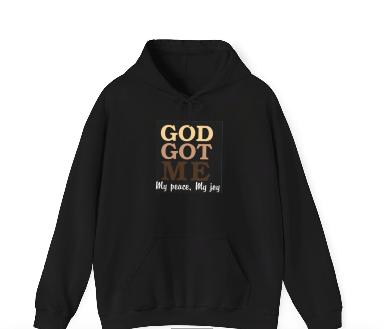 God Got Me Hoodie(My Peace)